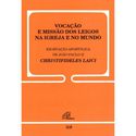 DOC 119 - VOCAÇÃO E MISSÃO DOS LEIGOS NA IGREJA E NO MUNDO