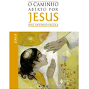 Livro: O caminho aberto por Jesus - João