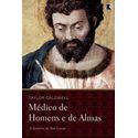 Livro : Médico de Homens e de Almas - A história de São Lucas