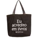 BOLSA EU ACREDITO EM LIVROS - Preta