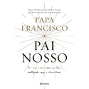 Livro : Pai Nosso-Papa Francisco