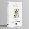 Livro : Pai Nosso – Tihamér Tóth