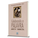 CELEBRANDO A PALAVRA - ANO B