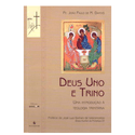 DEUS UNO E TRINO (ECCLESIAE/SHALOM)