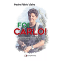 Livro :Foi Carlo!