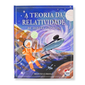 Livro Mentes Curiosas: A Teoria da Relatividade de Albert Einstein