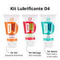Kit Lubrificante D4 - Hot, morango e neutro 