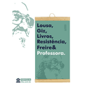 FLÂMULA PROFESSORA - Paulo Freire