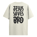 Camiseta Oversized Jesus Saves Bro