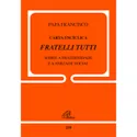 DOC 210 - PAPA FRANCISCO - CARTA ENCÍCLICA - FRATELLI TUTTI - SOBRE A FRATERNIDADE E A AMIZADE SOCIAL