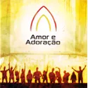 CD - AMOR e ADORAÇÃO - MINISTÉRIO AMOR e ADORAÇÃO
