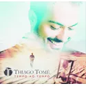 CD - TEMPO AO TEMPO - THIAGO TOMÉ 