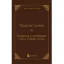 TRATADO DA CASTIDADE TRATADO DA CONFORMIDADE COM A VONTADE DE DEUS - Santo Afonso de Ligório