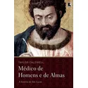 Livro : Médico de Homens e de Almas - A história de São Lucas