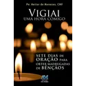 *VIGIAI UMA HORA COMIGO SETE DIAS DR ORAÇÃO PARA OBTER MADRUGADAS DE BENÇÃO - Pe. Heitor Menezes