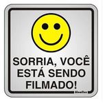 PLACA SORRIA VOCE ESTA SENDO FILMADO DE ALUMÍNIO FOCCO