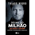 Do Mil Ao Milhão - Thiago Nigro