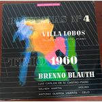 Disco de Vinil - Heitor Villa-Lobos, Brenno Blauth – Bachianas n°4