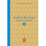 CURSO DE MARIOLOGIA - MATER ECCLESIAE