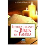 LEITURA ORANTE DA BÍBLIA EM FAMILIA -IRMÃ ELIZABETH MENDES, FCJ