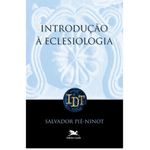 INTRODUÇÃO A ECLESIOLOGIA