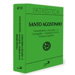 PATRÍSTICA COMENTÁRIOS A SÃO JOÃO VOL 2 EVANGELHO - HOMILIAS 50-124