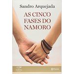 AS CINCO FASES DO NAMORO - SANDRO ARQUEJADA