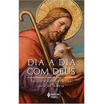 DIA A DIA COM DEUS - INSPIRAÇÕES PARA SUA ORAÇÃO DIÁRIA