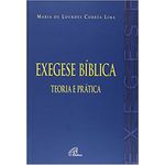 EXEGESE BÍBLICA - TEORIA E PRÁTICA