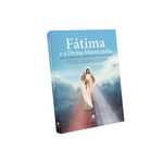 FÁTIMA E A DIVINA MISERICÓRDIA - UM MISTÉRIO EM COMUM PRA OS NOSSOS DIAS