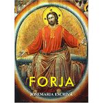 FORJA - JOSEMARIA ESCRIVÁ