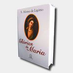 GLÓRIAS DE MARIA - S. AFONSO DE LIGÓRIO