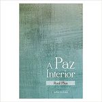 A PAZ INTERIOR - RAUL PLUS 