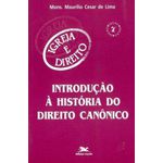 INTRODUÇÃO A HISTÓRIA DO DIREITO CANÔNICO