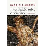 INVESTIGAÇÃO SOBRE O DEMÔNIO - O QUE EU VI E SENTI - Pe. Gabriele Amorth