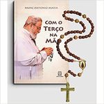 Com o terço na Mão - Padre Antonio Maria