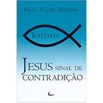 JESUS, SINAL DE CONTRADIÇÃO