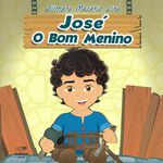 JOSÉ O BOM MENINO