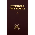 LITURGIA DAS HORAS - VOL. II