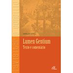 LUMEN GENTIUM - TEXTO E COMENTÁRIO