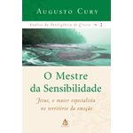 ANALISE DA INTELIGENCIA DE CRISTO 2 - O MESTRE DA SENSIBILIDADE - Augusto Cury