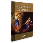 NOS PASSOS DE MARIA 