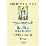 NOVENA NOSSA SENHORA DO BOM PARTO - NOVENA E LADAINHA