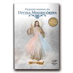 PEQUENO MANUAL DA DIVINA MISERICORDIA (REEDICAO)