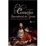 O CORAÇÃO SACERDOTAL DE JESUS 