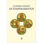 OS TEMPERAMENTOS - CLÁUDIO GALENO