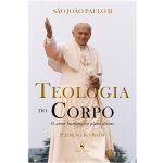 TEOLOGIA DO CORPO - JOAO PAULO II