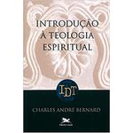 INTRODUÇÃO A TEOLOGIA ESPIRITUAL