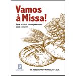 VAMOS A MISSA PARA ACEITAR E COMPREENDER ESTE CONVITE