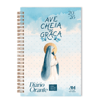 Diário Orante Com Lectio Divina 2026 - Maria - Ave, cheia de graça